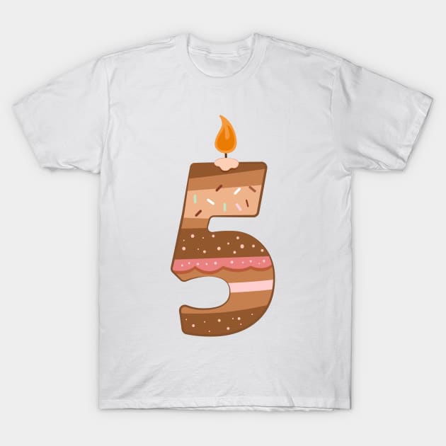 Cake number 5 T-Shirt by O2Graphic